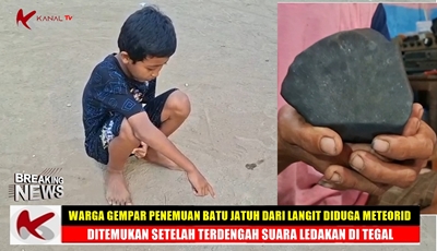 Video Warga Tegal Gempar Temuan Batu Jatuh dari Langit Diduga Meteroid