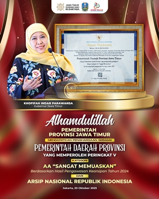 Raih Predikat Tertinggi Pengawasan Kearsipan dari ANRI, Gubernur Khofifah: Bukti Hasil Pengelolaan Arsip Jatim Tertib, Transparan dan Berteknologi